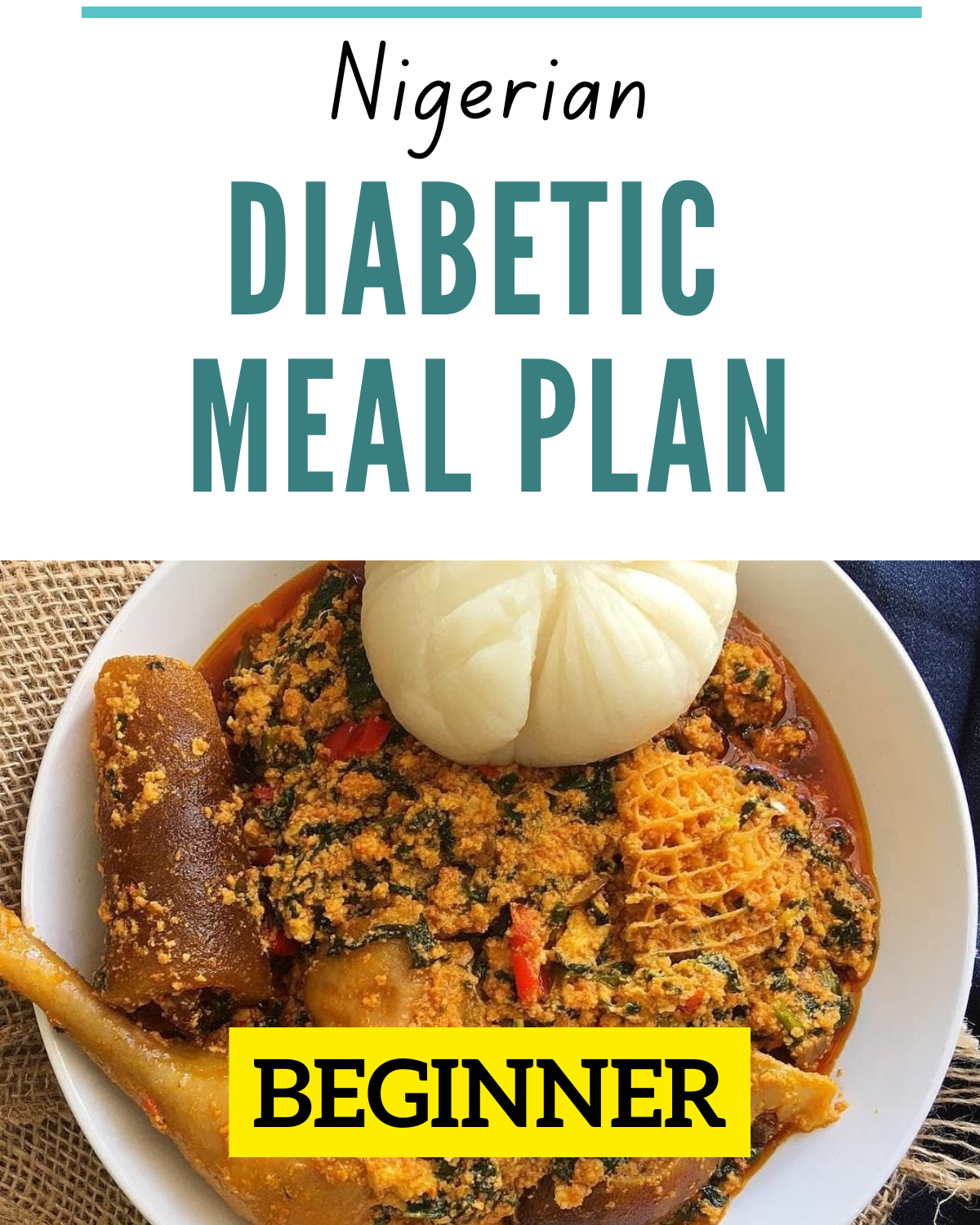 28 Day Beginner Meal Plan (Nigerian)